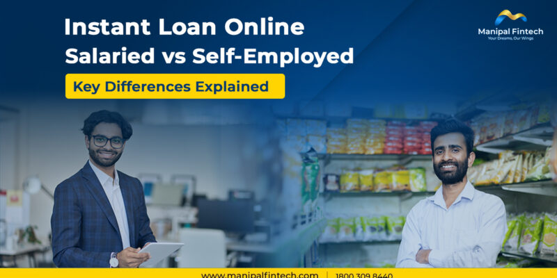Personal Loan for Salaried vs Self-Employed: Key Differences Explained
